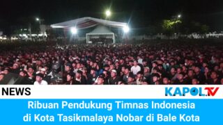 Ribuan Pendukung Timnas Indonesia di Kota Tasikmalaya Nobar di Bale Kota