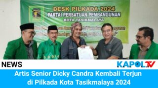 Artis Senior Dicky Candra Kembali Terjun di Pilkada Kota Tasikmalaya