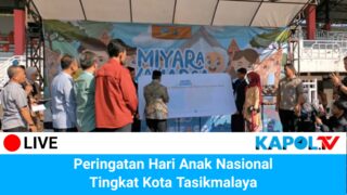 LIVE: Peringatan Hari Anak Nasional Tingkat Kota Tasikmalaya