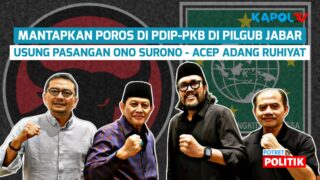 PDIP-PKB Jadi Poros Baru di Pilgub Jabar, Usung Ono Surono – Acep Adang Ruhiyat