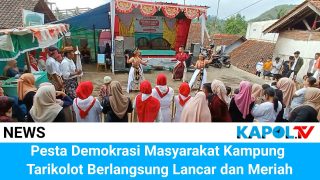 Pesta Demokrasi Masyarakat Tarikolot Berlangsung Lancar dan Meriah