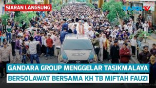 LIVE: Tasikmalaya Bersholawat Bersama KH. TB Miftah Fauzi