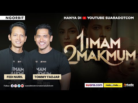 Fedi Nuril & Tommy Fadjar Bongkar Tantangan Di Balik Layar 1 Imam 2 Makmum