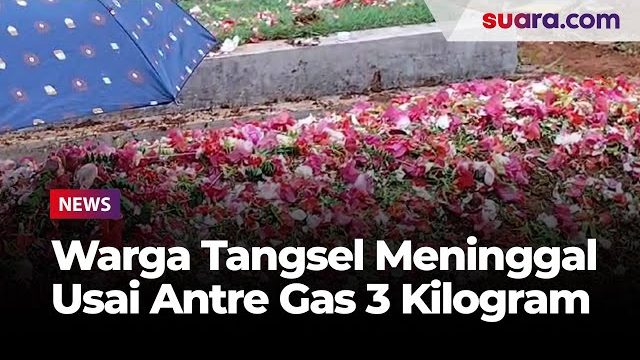 Warga Tangsel Meninggal Usai Antre Gas Elpiji