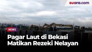 Matikan Rezeki Nelayan, Pagar Laut di Bekasi Sudah Dipatok Hampir Setahun Lalu
